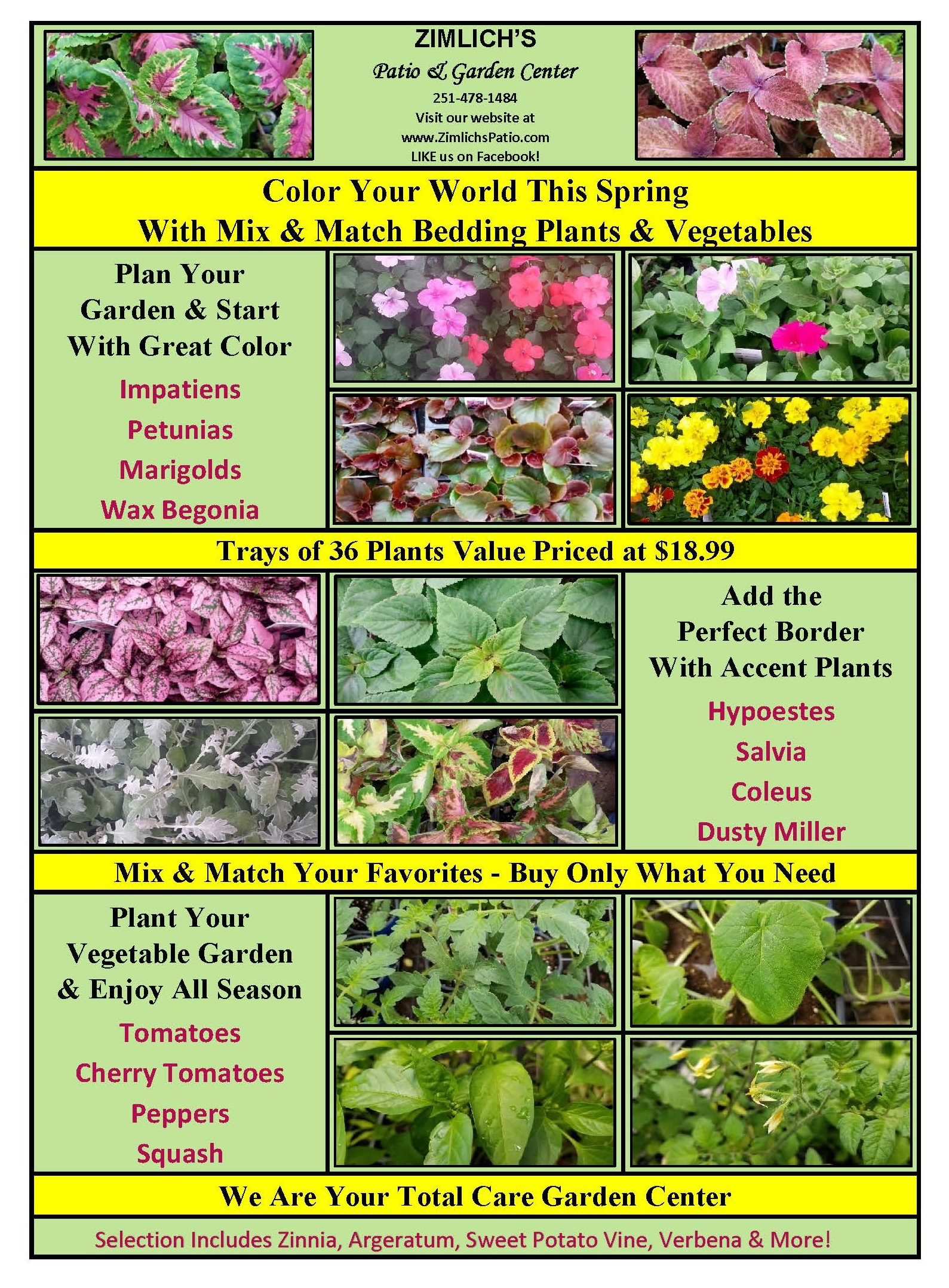 Let Us Help You Make the Perfect Garden. Zimlich's Patio & Garden
